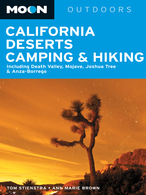 Title details for Moon California Deserts Camping & Hiking by Tom Stienstra - Available